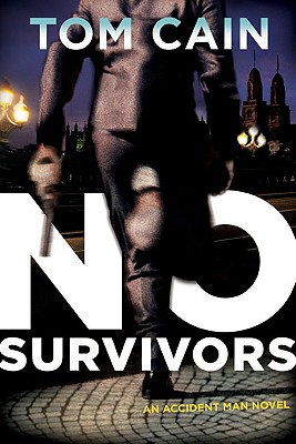 No Survivors: An Accident Man Novel