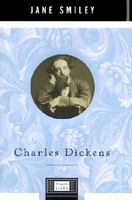Charles Dickens (Penguin Lives)