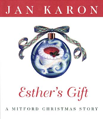Image for Esther's Gift: A Mitford Christmas Story