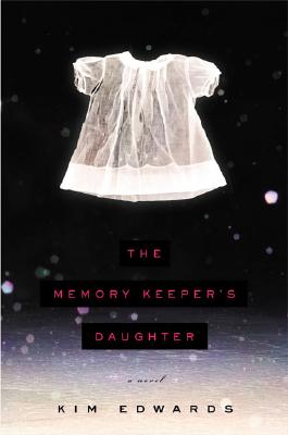 The Memory Keeper's Daughter