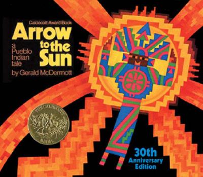 Arrow to the Sun: A Pueblo Indian Tale