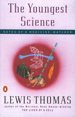 The Youngest Science Notes of a Medicine-Watcher