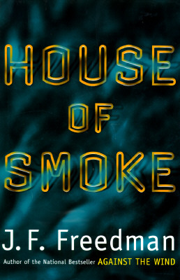 HOUSE OF SMOKE