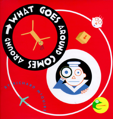 What Goes Around Comes Around
