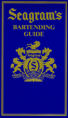 Seagram's New Official Bartender's Guide