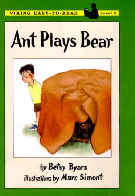 Ant Plays Bear (Easy-to-Read,Viking)