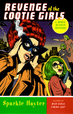 Revenge of the Cootie Girls: A Robin Hudson Mystery