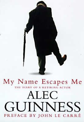 Image for My Name Escapes Me: The Diary of a Retiring Actor