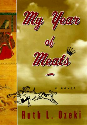 My Year of Meats: A Novel