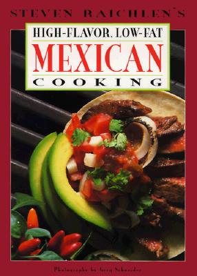 High-Flavor, Low-Fat Mexican Cooking