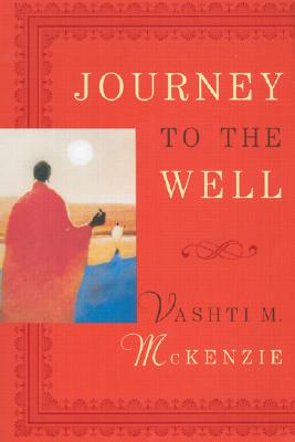 Journey to the Well