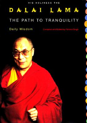 Image for The Path to Tranquility: Daily Meditations by the Dalai Lama