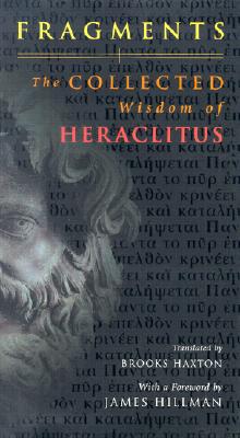 Image for Fragments: The Collected Wisdom of Heraclitus