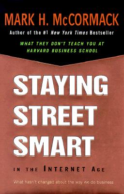 Staying Street Smart in the Internet Age: What Hasn't Changed About the Way We Do Business