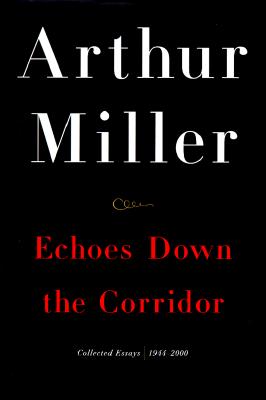 Echoes Down the Corridor: Collected Essays, 1944-2000