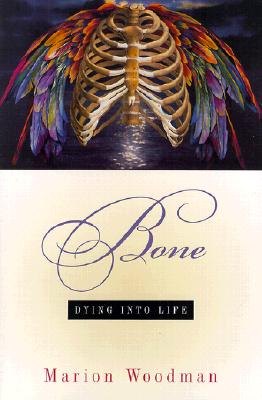 Image for Bone: Dying into Life