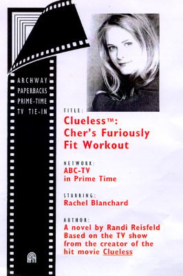 Clueless Cher's Furiously Fit Workout