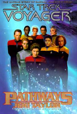 Pathways: Star Trek Voyager
