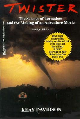 Twister: The Science of Tornadoes & Making of Adventure Movie
