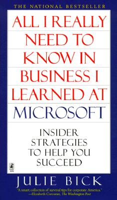 Image for All I Really Need to Know in Business I Learned at Microsoft