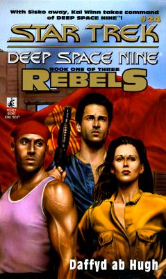 Star Trek DS9: Rebels book One of Three: The conquered Image for Star Trek DS9: Rebels book One of Three: The conquered