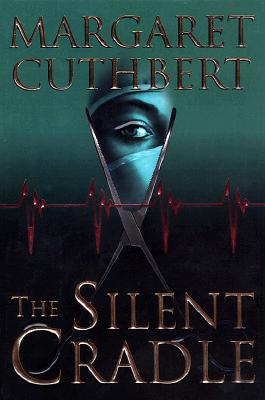 The Silent Cradle