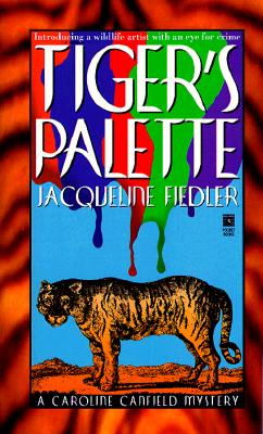Tiger's Palette (Caroline Canfield Mysteries)
