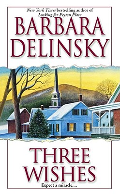 Three Wishes: A Novel