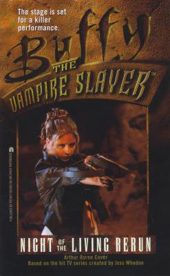 Image for Night of the Living Rerun (Buffy the Vampire Slayer, Book 4)