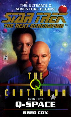 Q-Space (Star Trek The Next Generation, Book 47)