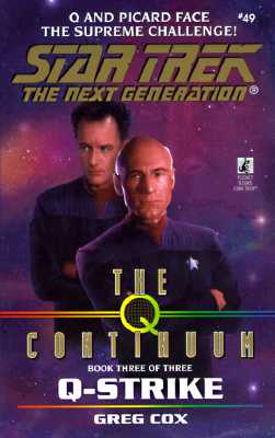 Q-Strike (Star Trek The Next Generation, Book 49)