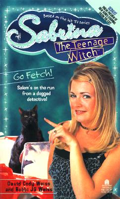 Go Fetch! Sabrina, the Teenage Witch #13