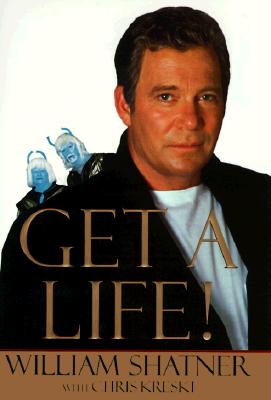 Get a Life!