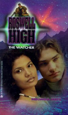 The Watcher (Roswell High No. 4)