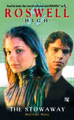 The Stowaway (Roswell High No. 6)