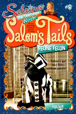 Feline Felon: Salem's Tails 8