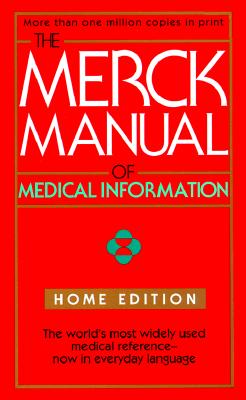 The Merck Manual Of Medical Information (Merck Manual of Medical Information, Home Ed.)