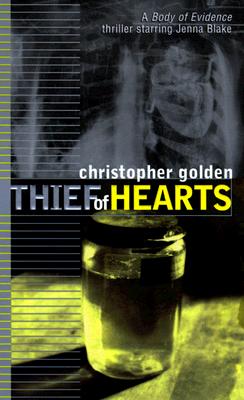 Thief of Hearts: A Body of Evidence Thriller #2