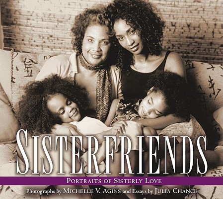 SISTERFRIENDS PORTRAITS OF SISTERLY LOVE Image for SISTERFRIENDS PORTRAITS OF SISTERLY LOVE