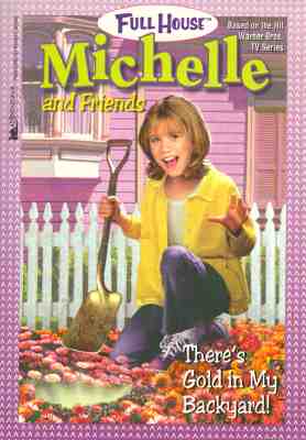 There's Gold in My Backyard