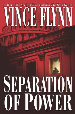 Image for Separation of Power (Mitch Rapp Novels)