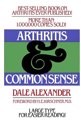 Image for Arthritis and Common Sense (Fireside Books (Holiday House))