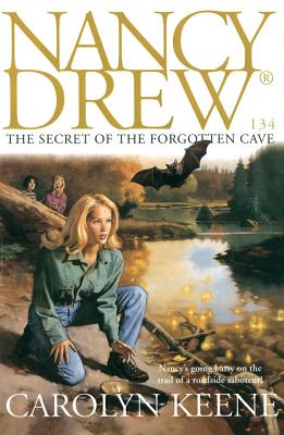 The SECRET OF THE FORGOTTEN CAVE NANCY DREW 134