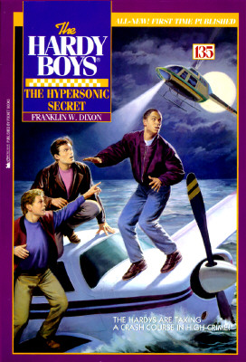 The Hypersonic Secret (The Hardy Boys #135)