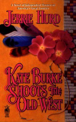 Image for Kate Burke Shoots the Old West