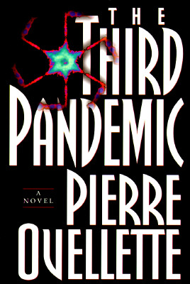 The Third Pandemic