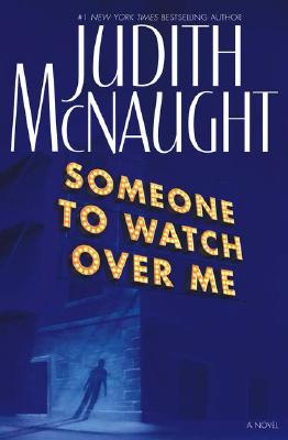 Someone to Watch over Me A Novel