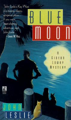Image for BLUE MOON : A GIDEON LOWRY MYSTERY