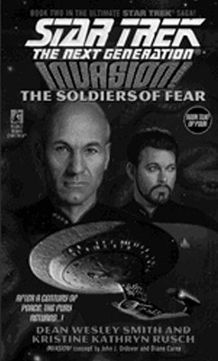 Invasion: The Soldiers of Fear (Star Trek: The Next Generation, No. 41)