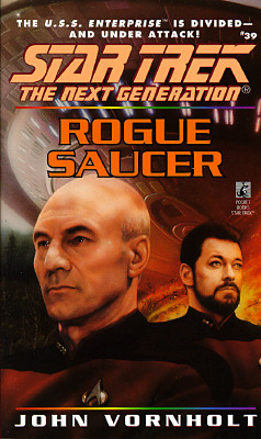 Rogue Saucer (Star Trek the Next Generation, No. 39)